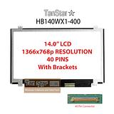 14.0" Laptop LCD Screen 1366x768p 40 Pins with Brackets HB140WX1-400