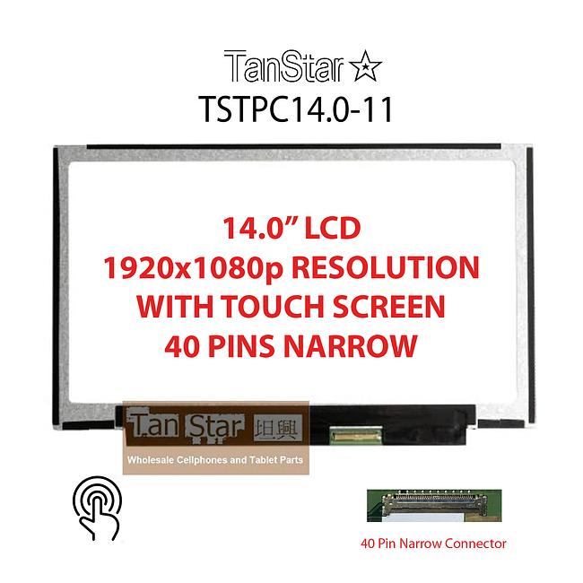 14.0" Laptop LCD Screen + Touch Screen 1920x1080p 40 Pins NARROW  [TSTPC14.0-11]