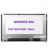 14.0" Laptop LCD Screen 1920x1080p 30 Pins Embedded with Brackets N140HCE-G52