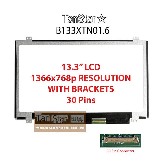 13.3" Laptop LCD Screen 1366x768p 30 Pins With Brackets B133XTN01.6