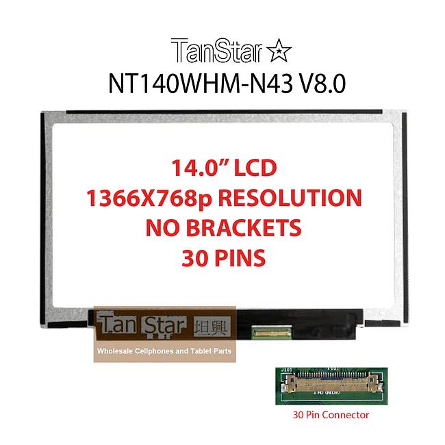 14.0" Laptop LCD Screen 1366x768p 30 Pins NT140WHM-N43 V8.0