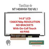 14.0" Laptop LCD Screen + Touch Screen 1366x768p 40 Pins NT140WHM-T00 V8.1