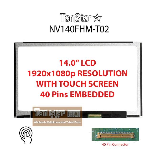 14.0" Laptop LCD Screen 1920x1080p 40 Pins with Touch Screen NV140FHM-T02