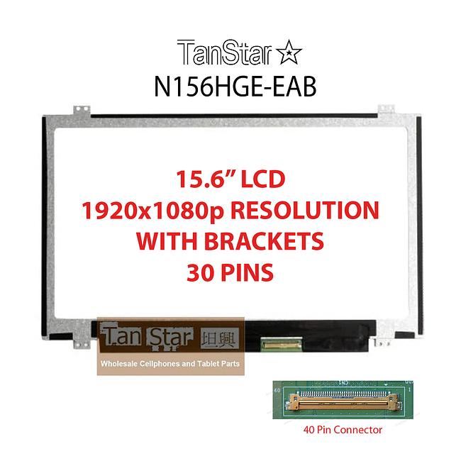 15.6" Laptop LCD Screen 1920x1080p 30 Pins with Brackets N156HGE-EAB