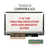TanStar Compatible 11.6" Laptop LCD Screen 1366x768p 40 Pins with Side Brackets [TSTPC11.6-04]
